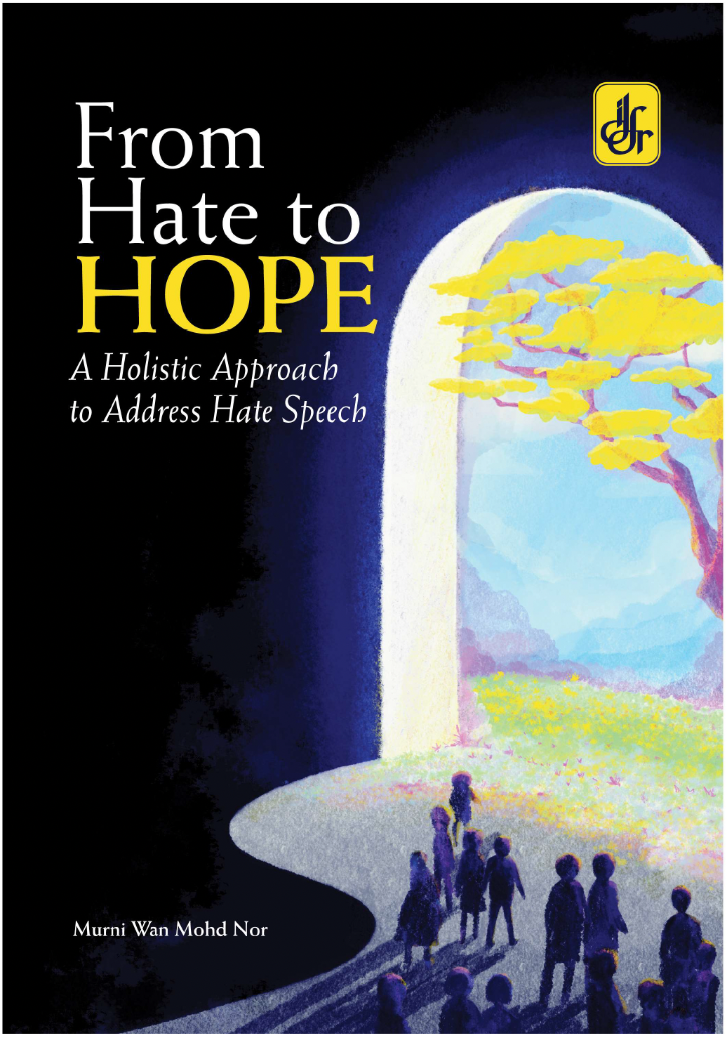 From Hate to Hope